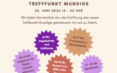 ERÖFFNUNGSFEST TREFFPUNKT MUNDIGE, JUNE 22ND
